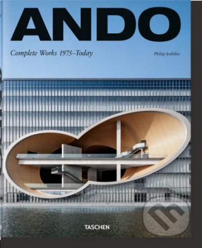 Ando - Philip Jodidio, Tadao Ando