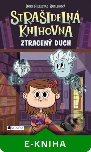 Strašidelná knihovna: Ztracený duch - Dori Hillestad Butler
