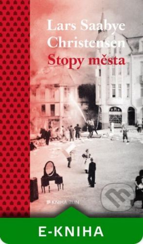 Stopy města - Lars Saabye Christensen