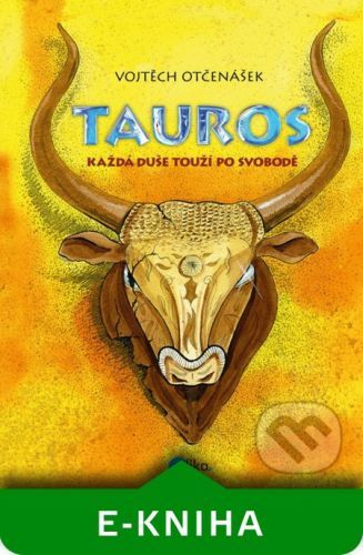Tauros - Vojtěch Otčenášek
