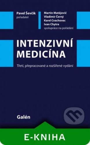 Intenzivní medicína - Pavel Ševčík a kolektív