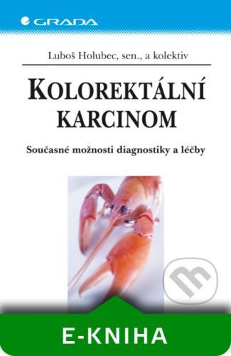 Kolorektální karcinom - Holubec Luboš a kolektiv