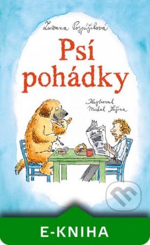 Psí pohádky - Zuzana Pospíšilová, Michal Sušina