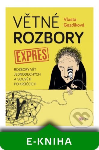 Větné rozbory - expres - Vlasta Gazdíková