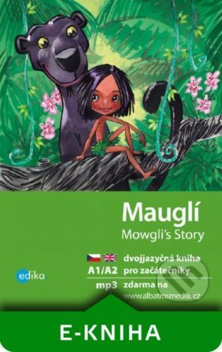 Mauglí / Mowgli's Story - Dana Olšovská