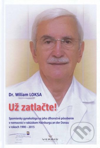 Už zatlačte! - Wiliam Loksa