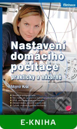 Nastavení domácího počítače - Mojmír Král