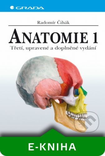 Anatomie 1 - Radomír Čihák