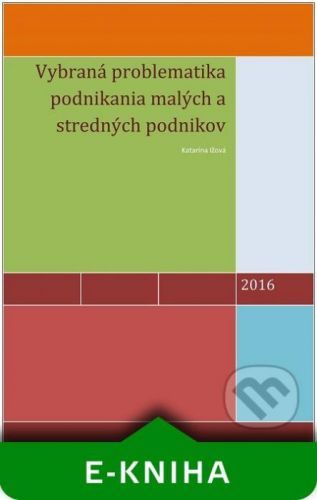 Vybraná problematika podnikania malých a stredných podnikov - Katarína Ižová