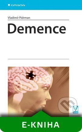 Demence - Vladimír Pidrman