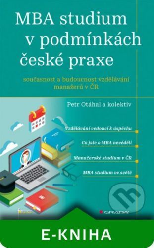 MBA studium v podmínkách české praxe - Petr Otáhal a kolektiv