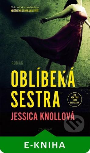 Oblíbená sestra - Jessica Knoll