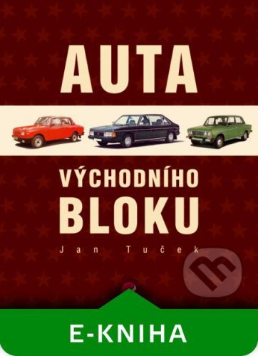 Auta východního bloku - Jan Tuček