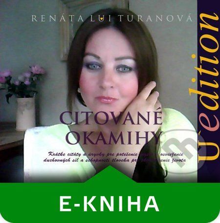 Citované okamihy - Renáta Lui Turanová