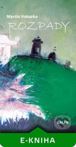 Rozpady - Martin Vokurka
