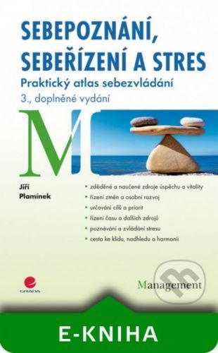 Sebepoznání, sebeřízení a stres - Jiří Plamínek