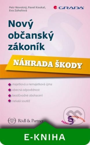 Nový občanský zákoník - Petr Novotný, Pavel Koukal, Eva Zahořová