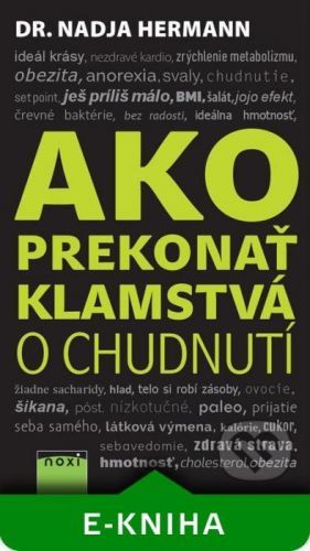 Ako prekonať klamstvá o chudnutí - Nadja Hermann