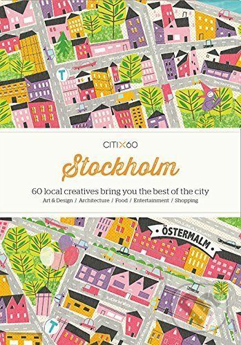 CITIX60 - Stockholm 60 Creatives Show You the... -