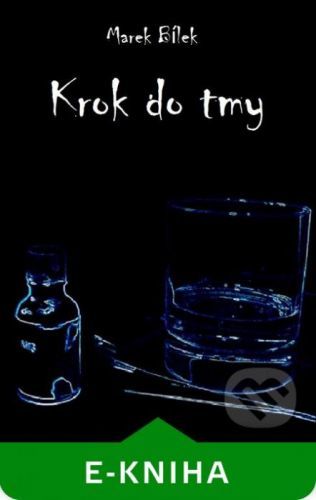 Krok do tmy - Marek Bílek