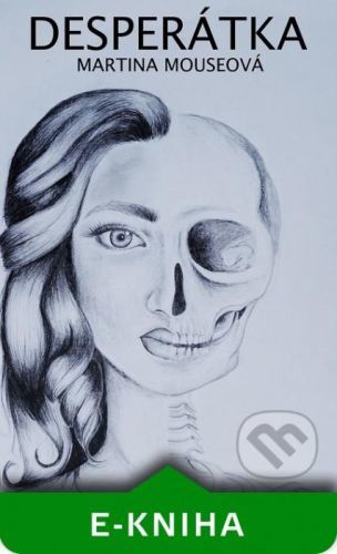 Desperátka - Martina Mouseová