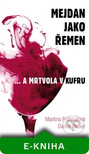 Mejdan jako řemen - Martina Frühaufová, Daniel Weber