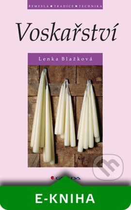 E-kniha: Voskařství od Blažková Lenka