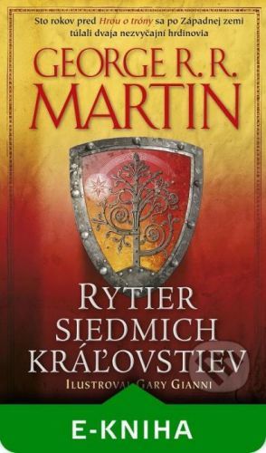 Rytier siedmich kráľovstiev - George R.R. Martin