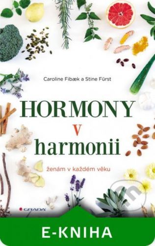 Hormony v harmonii - Caroline Fibaek, Stine Fürst