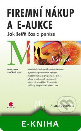 Firemní nákup a e-aukce - Josef Zrník, Milan Kaplan