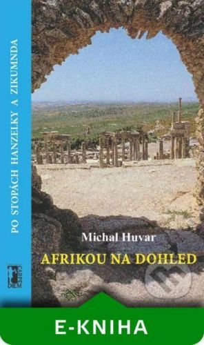 Afrikou na dohled - Michal Huvar