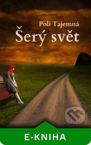 Šerý Svět - Poli Tajemná