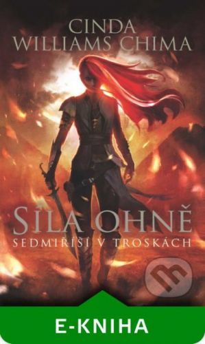 Síla ohně - Cinda Williams Chima