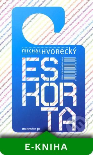 Eskorta - Michal Hvorecký