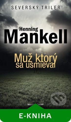 Muž, ktorý sa usmieval - Henning Mankell