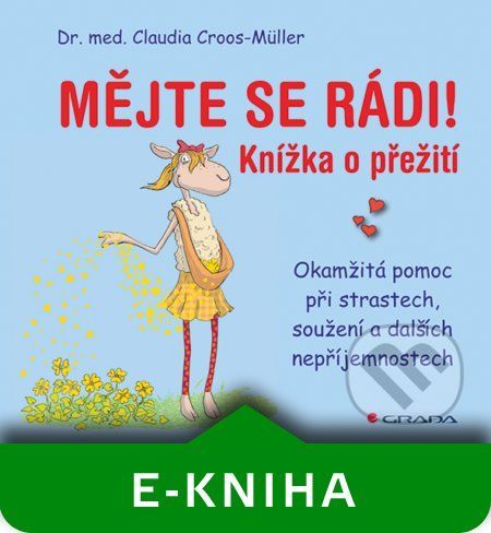 Mějte se rádi! - Claudia Croos-Müller