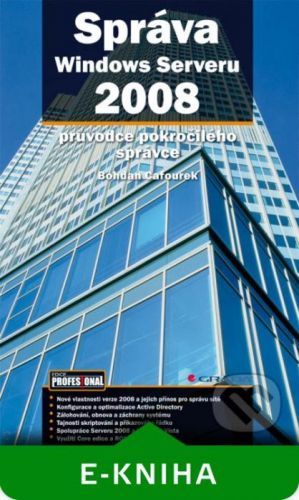 E-kniha: Správa Windows Serveru 2008 od Cafourek Bohdan