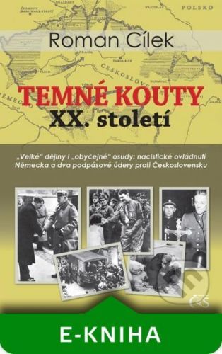 Temné kouty XX. století - Roman Cílek