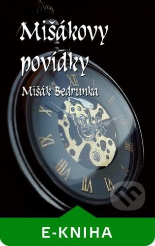 Mišákovy povídky - Mišák Bedrunka