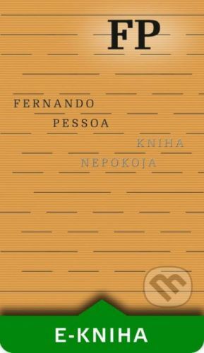 Kniha nepokoja - Fernando Pessoa