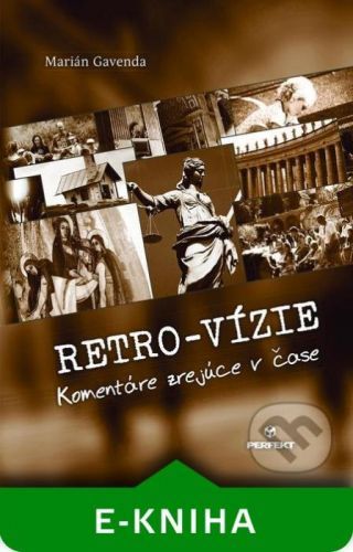 Retro-vízie - Marián Gavenda