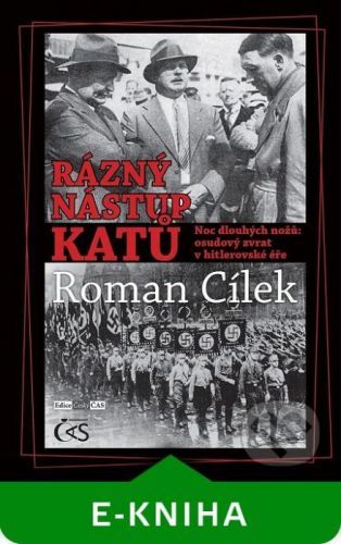 Rázný nástup katů - Roman Cílek