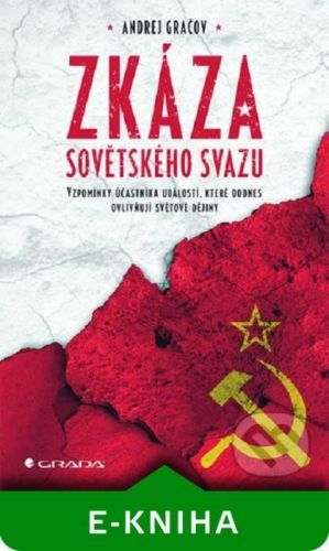 Zkáza Sovětského svazu - Andrej Gračov