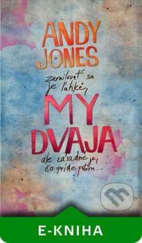 My dvaja - Andy Jones