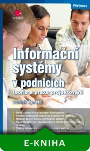 E-kniha: Informační systémy v podnicích od Vymětal Dominik