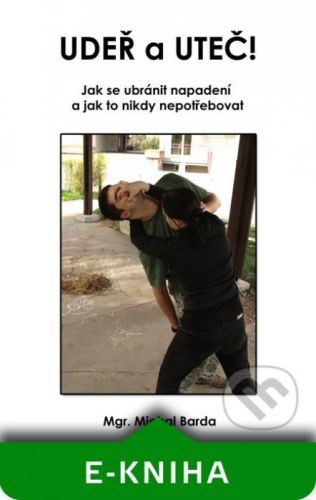 Udeř a uteč! - Michal Barda