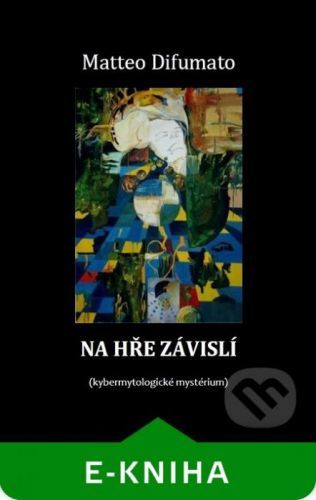 Na hře závislí - Matteo Difumato