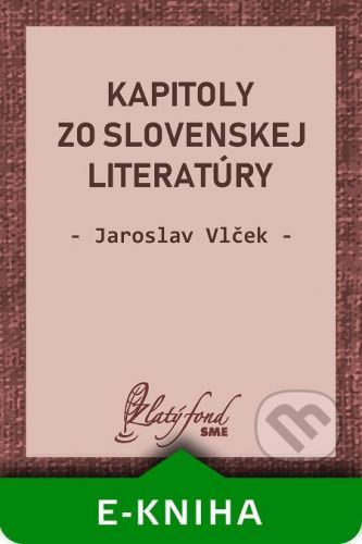 Kapitoly zo slovenskej literatúry - Jaroslav Vlček