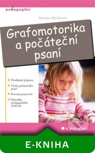 E-kniha: Grafomotorika a počáteční psaní od Mlčáková Renata