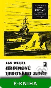 Hrdinové Ledového moře - Jan Welzl